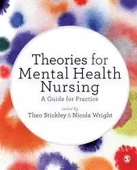 Theories for Mental Health Nursing - Stickley Theo