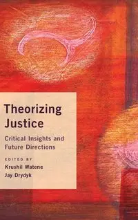 Theorizing Justice - Watene Krushil