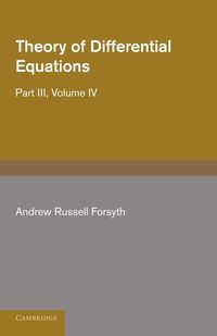 Theory of Differential Equations - Andrew Russell Forsyth