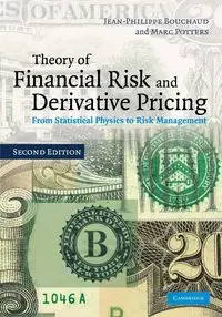 Theory of Financial Risk and Derivative Pricing - Bouchaud Jean-Philippe