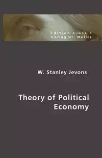 Theory of Pol itical Economy - Stanley Jevons W.