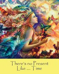 There's no Present Like ......Time - Pauline Birchall