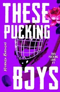 These Pucking Boys - Michelle Hercules