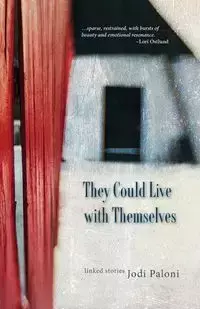 They Could Live with Themselves - Jodi Paloni