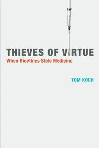 Thieves of Virtue - Tom Koch