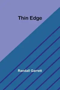 Thin Edge - Garrett Randall