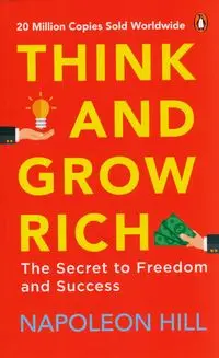 Think and Grow Rich - Napoleon Hill