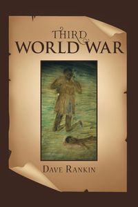 Third World War - Dave Rankin