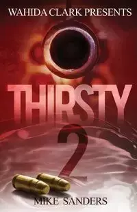 Thirsty 2 - Mike Sanders