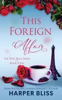 This Foreign Affair - Bliss Harper