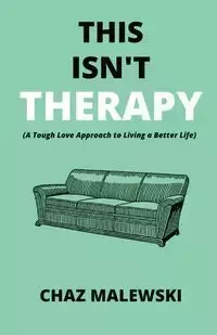 This Isn't Therapy - Malewski Chaz