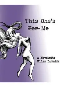 This One's For Me - Ellen Lutnick