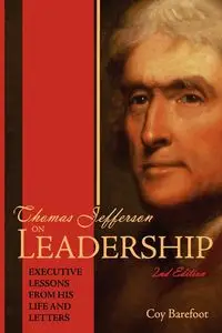 Thomas Jefferson on Leadership - Coy Barefoot