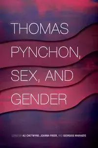 Thomas Pynchon, Sex, and Gender