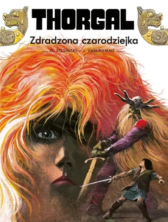 Thorgal T.1 Zdradzona czarodziejka - Jean van Hamme, Grzegorz Rosiński, Wojciech Birek