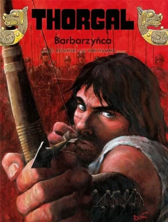 Thorgal T.27 Barbarzyńca - Jean Van Hamme, Grzegorz Rosiński, Wojciech Birek