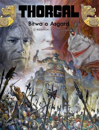 Thorgal T.32 Bitwa o Asgard - Yves Sente, Grzegorz Rosiński, Wojciech Birek