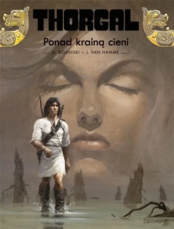 Thorgal T.5 Ponad Krainą Cieni - Jean Van Hamme, Grzegorz Rosiński, Wojciech Birek