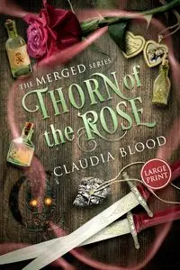 Thorn of the Rose - Claudia Blood