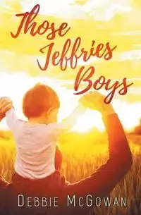 Those Jeffries Boys - Debbie McGowan