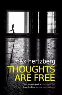 Thoughts Are Free - Max Hertzberg