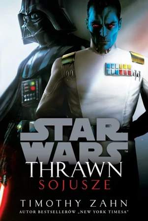 Thrawn. Sojusze. Star Wars - Timothy Zahn