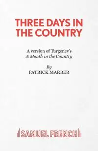 Three Days in the Country - Ivan Turgenev