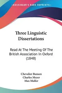 Three Linguistic Dissertations - Bunsen Chevalier