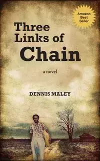 Three Links of Chain - Dennis Maley