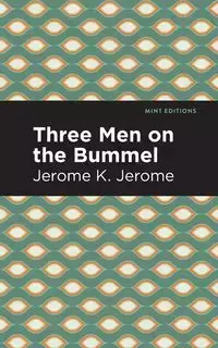 Three Men on the Bummel - Jerome Jerome K.