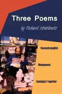 Three Poems - Richard Kostelanetz