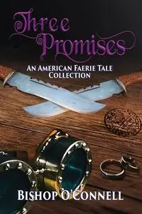 Three Promises - O'Connell Bishop