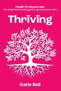 Thriving - Bell Katie