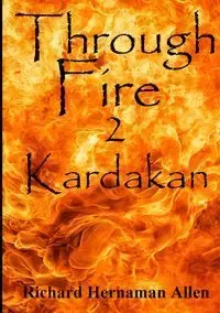 Through Fire - Allen Richard Hernaman