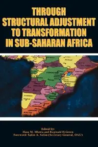 Through Structural Adjustment to Transformation in Sub-Saharan Africa - Mlawa Hasa M