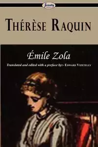 Thrse Raquin - Zola Emile