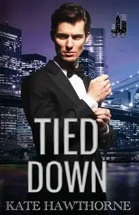 Tied Down - Kate Hawthorne