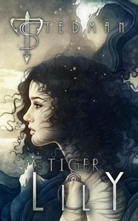 Tiger Lily - Stedman T