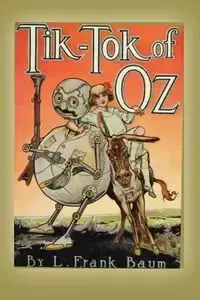 Tik-Tok of Oz - Frank Baum L.