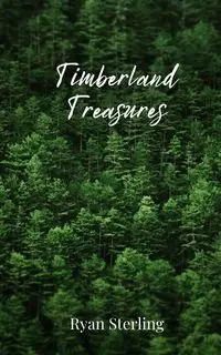 Timberland Treasures - Sterling Ryan