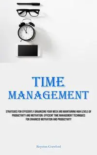 Time Management - Crawford Royston