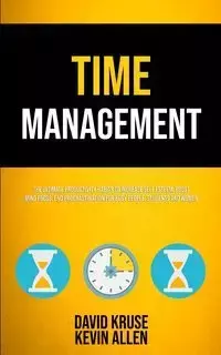 Time Management - David Kruse