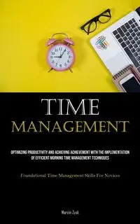 Time Management - Marcin Zysk