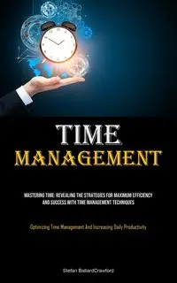 Time Management - Stefan BallardCrawford