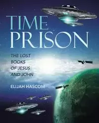 Time Prison - Elijah Hascom