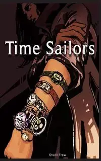 Time Sailors - Shelli Frew