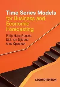 Time Series Models for Business and Economic Forecasting - Philip Hans Franses