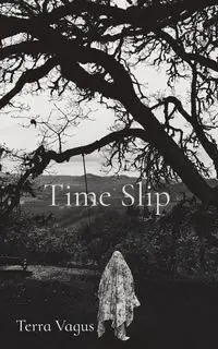 Time Slip - Olvera Kat