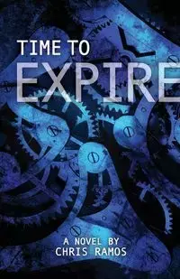 Time to Expire - Chris Ramos