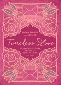 Timeless Love - William Shakespeare